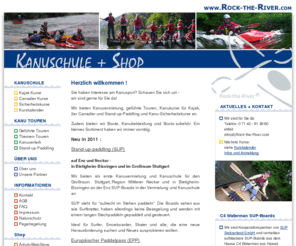 rock-the-river.com: Kanuschule und Kanushop Rock the River - Bietigheim-Bissingen
Matthias Pflüger, Kajak, Paddeln, Kanuschule, Kanuvermietung, Kanuverleih