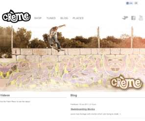 cremeinternational.com: Crème International
Crème has evolved from a skateboard manufacturer to skateboard, streetwear and lifestyle company; designing and manufacturing skateboards, wheels, trucks as well as men's, women's and kids streetwear, shoes and accessories.