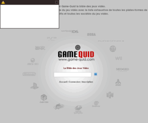 gamequid.com: Game Quid - La Bible des jeux vidéo
Retro gaming, actu gaming : Game Quid la bible des jeux vidéos