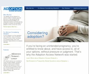 adoptionaccessnetwork.org: Adoption Access Network (AAN)
The Adoption Access Network (AAN) is a national coalition of pro-choice adoption agencies begun by Spence-Chapin Adoption Services.