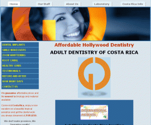 adultdentistry.net: ADULT DENTISTRY OF COSTA RICA. OPEN SINCE 1990. Dentistry and dental implants in Costa Rica
We offer you top quality equipment and imported products to make your dental works last longer