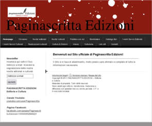 paginascrittaedizioni.com: Homepage - Paginascritta Edizioni
PAGINASCRITTA EDIZIONI Editoria e Cultura