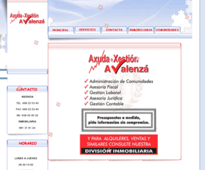 axudaexestion.com: AXUDA E XESTION A VALENZA S.L. - Administracion de comunidades, asesoria fiscal y juridica, gestion contable y laboral e inmobiliaria en Ourense
AXUDA E XESTION A VALENZA S.L. - Administracion de comunidades, asesoria fiscal y juridica, gestion contable y laboral e inmobiliaria en Ourense