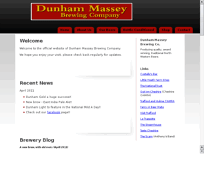 dunhammasseybrewing.co.uk: Dunham Massey Brewing Co.
Dunham Massey Brewing Company is a small family run craft brewery based in Dunham Massey, brewing traditional North Western beers, using only English malts and hops, with no added sugars.