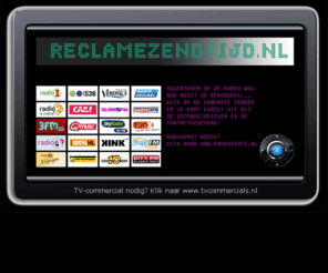 reclamezendtijd.com: Reclamezendtijd met hoge kortingen
Reclamezendtijd voor radio en televisie boekt u eenvoudig en met hoge kortingen op reclamezendtijd.nl