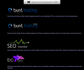 bunt.ro: Bunt Studio - Servicii Web
Bunt Studio ofera o suita de servicii web printre care: web hosting, inregistrare domenii, reseller domenii, monitorizare SEO, email marketing, optimizare pentru motoare de cautare (SEO), dezvoltare site-uri si aplicatii web, dezvoltare aplicatii iPhone etc.