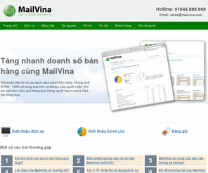 mailvina.com: Email tiếp thị - Email quảng cáo - MailVina
Gửi email tiếp thị - email quảng cáo tới các danh sách email tiềm năng. Chi phí tính theo hiệu quả thông qua lượng người Open mail & Click link trong mail