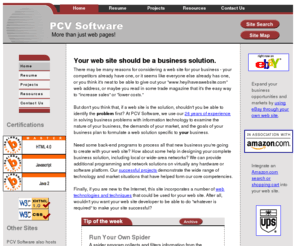 pcvsoftware.net: Web Site Development from PCV Software
Web site development and software programming from PCV Software. Located in Harrisburg, PA, providing website consulting, development and maintenance, programming in Java, and Internet consulting.