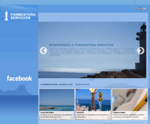 formenteraservicios.com: Inicio - Formentera servicios - Localizaciones Organización de eventos Traducciones Alquileres vacacionales en Formentera
Localizaciones Organización de eventos Traducciones Alquileres vacacionales en Formentera