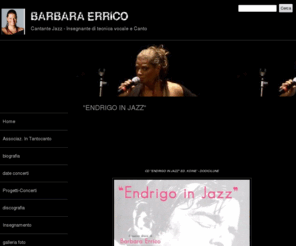 barbaraerrico.com: BARBARA ERRICO
Cantante Jazz


Insegnante di Canto