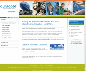 duracote.com: Duracote
Duracote is a global resource for custom material solutions that deliver high performance insulating, isolating, barrier, and flame retardant properties for a wide range of applications