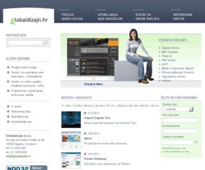 fimabl.ba: Izrada web stranica, CMS Globaladmin, SEO, web dizajn - Globaldizajn
Globaldizajn je tvrtka sa dugogodiĹˇnjim iskustvom u web dizajnu, izradi web stranica i programiranju razliÄŤitih vrsta aplikacija za vodeÄ‡e hrvatske i meÄ‘unarodne tvrtke, kao i vladine institucije. Globaldizajn je autor Globaladmin CMS-a, najkoriĹˇtenijeg CMS sustava u Hrvatskoj.