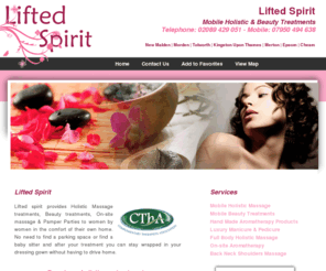 lifted-spirit.com: Lifted Spirit - Mobile Holistic Massage & Beauty Treatments - Pamper Parties
Experience holistic spa treatments in the comfort of your own home - Lifted Spirit Mobile Holistic Massage and Beauty Treatments Pamper Parties Hand Made Aromatherapy Products Luxury Manicure and Pedicure Full Body Holistic Massage On-site Aromatherapy Back Neck Shoulders Massage 