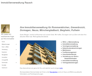 service-office.info: Immobilienverwaltung und Immobilienmakler Rausch. Die Immobilienverwaltung / Hausverwaltung für Rommerskirchen, Grevenbroich, Jüchen, Bergheim, Neuss, Pulheim, Dormagen, Köln und Mönchengladbach
Ihr erfahrender Immobilienverwalter für Immobilien und Grundstücke in Grevenbroich, Jüchen, Bedburg, Bergheim, Kerpen, Pulheim, Dormagen und Neuss