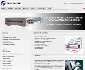 digitline.eu: DIGITLINE Automatizari
DIGITLINE Automatizari, producator de echipamente si software pentru analiza comportamentului masinilor