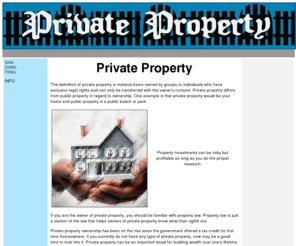 private-property.biz: Private Property Law Eminent Domain Easements Rentals
Private property law is examined including eminent domain, easements, rentals, insurance and public ownership.