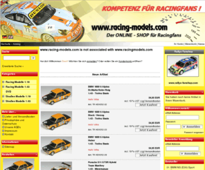 racing-models.com: Racing Models - Der Online-Shop für Racingfans
Der Online-Shop für Racingfans - Modellautos - Wir führen folgende Produkte zum Thema Racingsport: Racing Modelle 1:18, Racing Modelle 1:43, Straßen Modelle 1:18