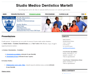 studiodentisticomartelli.it: Studio Medico Dentistico Martelli
Guadagnare anni di vita in salute della bocca e in salute generale.