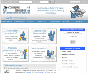 campusmentor.es: CAMPUS MENTOR - Cursos online para particulares, empresas y asociaciones - CAMPUS MENTOR
CAMPUS MENTOR - Cursos online para particulares, empresas y asociaciones