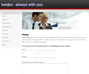 kanjka.com: kanjka - always with you - Home
jobs alert,naukari,technical,survey,social networking,seaching,query,facebook,inspirational, management