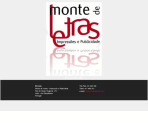 montedeletras.com: Monte de Letras - Impressão e Publicidade
Monte de Letras - Impressão e Publicidade