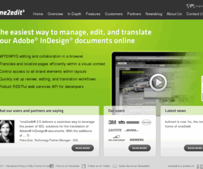 online-indesign.com: one2edit from 1io | Manage, edit and translate your InDesign documents online | The easy and efficient web-to-print workflow
one2edit from 1io is the easiest way to manage, edit and translate your InDesign documents online. With one2edit you can collaboratively edit native Adobe InDesign documents online in a browser.