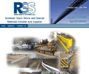 roadsafetysystem.com: Road Safety Systems Guiderail Signs Fence Materials Installer Supplier
Road Safety Systems, Guiderail, Signs, Fence, and Special Materials Installer and Supplier in New Jersey - Official Home Page.