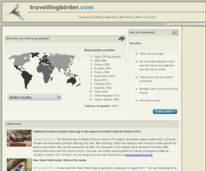 travellingbirder.com: Travellingbirder.com - Internet Portal to Birdwatching Trip Reports
Travellingbirder.com - Your portal to birding travel. Trip reports, checklists, forum, books etc.