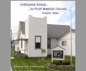 1stbaptist.us: FIRST BAPTIST CHURCH in Rupert, Idaho
First Baptist Church - Sharing and Living Biblical Truths Everyday