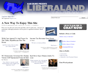 colmes.net: Alan Colmes' Liberaland
The official site of Alan Colmes-liberal commentator, syndicated radio talk show host and Fox News Channel political contributor.