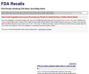 fdarecalls.info: FDA Recalls | FDA News | FDA Safety Alerts | Food And Drug Administration
Get the lastest breaking FDA Recalls and News including product recalls and safety alerts