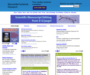 ischemic.net: Myocardial Ischemia Research
Myocardial Ischemia Research Portal - articles, jobs, lab registry, news, forum - updated daily