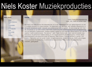 nielskoster.com: Welcome to the Frontpage
Joomla! - Het dynamische portaal- en Content Management Systeem