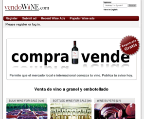 mercadodevino.com: Vendowine - Venta de vino a granel y embotellado
Search through local and international ads to  find wine to import or export. Sell Bulk Wine and Bottled Wine.  Post free ads to sell your wine in bulk and bottled.