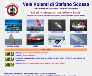 velevolanti.com: Vele volanti
Vele volanti di Stefano Scossa: distributore ufficiale dei trimarani virusboats e di canoe bicsport