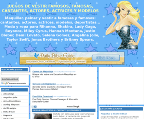 juegosvestirfamososcantantes.com: Juegos de vestir famosas, famosos, cantantes, actrices, actores y modelos
Juegos de vestir, maquillar y peluquería nuevos de vestir famosas, famosos, cantantes, actrices, actores y modelos. Moda y ropa de Rihanna, Shakira, Lady Gaga, Beyonce, Miley Cyrus, Hannah Montana, Justin Bieber, Demi Lovato, Selena Gomez, Angelina Jolie, Taylor Swift, Jonas Brothers, Paris Hilton, Britney Spears.