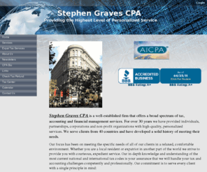 stephengravescpa.com: Tax preparation
accountant, CPA, EA, accounting, tax organizer, tax returns, tax preparer, individual taxes, payroll, small business, planning, corporate taxes, non-profit, budget, financial, IRS, debt, retirement, asset, bookkeeping, consulting, tax preparation, expat taxes, expatriot taxes, american expats, global tax services, us taxes