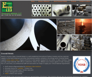 cladmax.com: Emerald Metals, LLC | Drill Pipe Supplier | Houston Texas
Emerald Metals in Houston is a large supplier of drill pipe and oil field accessories. Emerald Metals is currently offering a new product called CladMax, a revolution in the making and development of drill pipe. CladMax is currently produced in China, but ready to be deployed to any location.