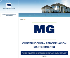 mgconstruccion.com: MG Construcción - Inicio

			
			construccion remodelacion mantenimiento
<meta name="google-site-verification" content="6wRKHd-LSvOlreY-s2Ej04xi9igPAb3NTvl5n2gFeTs" />
		