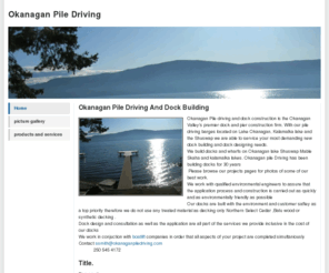 okanaganpiledriving.com: Pile Driving BC | Okanagan Pile Driving and Marine Construction
”Okanagan