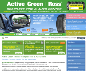 activegreenross.com: Active Green + Ross - Complete Tire & Auto Centre
Southern Ontario's premier chain of Complete Tire & Auto Centres with over 70 locations from Windsor to Ottawa and from Barrie to Toronto.