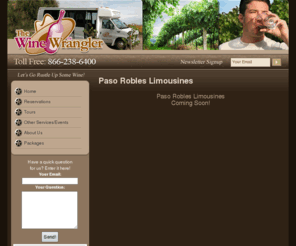 centralcoastlimousine.com: The Wine Wrangler - San Luis Obispo County Wine Tours, Wine Tasting and More!
The Wine Wrangler