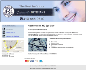 cockeysvilleopticians.net: Eye Care Cockeysville, MD - Cockeysville Opticians   410-666-0610
Cockeysville Opticians specializes in eye care and provides eyewear products for patients in Baltimore, MD and surrounding areas. Call 410-666-0610.