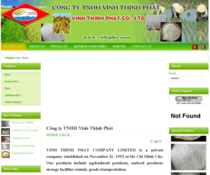 vithipha.com: Giới thiệu
Công ty TNHH Vĩnh Thịnh Phát chuyên cung cấp các loại gạo ,nếp, gạo thơm, và các loại lương thực