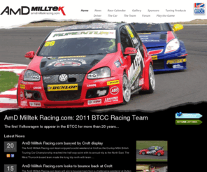 amdmilltek.com: AmD Milltek Racing: BTCC Racing Team
AmD Milltek Racing (amdmillteksportracing.com) BTCC Team