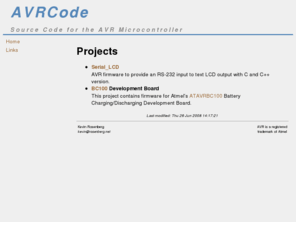 avrcode.com: AVRCalc: Calculator for the AVR Microcontroller
AVRCode - Source Code for the AVR Microcontroller