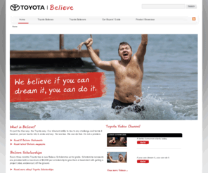 octobra.org: Believe Home Page | Toyota Believe
At Toyota we believe a better tomorrow starts today and that’s why we’re committed to offering great cars that will last and helping them last with unrivalled support.
