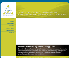 tricitybowen.com: Tri-City Bowen Therapy Clinic BODY MIND SPIRIT Cambridge Ontario
Bowen Therapy Clinic Cambridge Ontario Georgina Hanchar