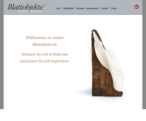 blattobjekte.com: Blattobjekte
In meinen Kompositionen arrangiere ich keramische Blätter mit von der Natur abgearbeiteten Hölzern zu kontrastreichen Objekten