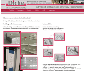 dicke-metallverarbeitung.com: Gerhard Dicke GmbH / Metallverarbeitung / Am Kreuzkamp 13 / 32584 Löhne
Hersteller, Briefkasten, Briefkästen, Briefkastenanlagen, Aluminium, Löhne, Profile, Lohndienstleister, Solartechnik, Solar, Schrauben, Verpacken, Sägen, Bohren, Stanzen